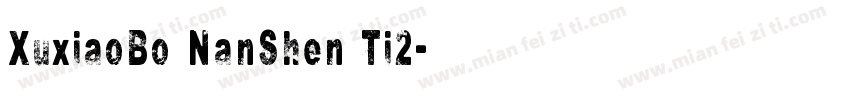 XuxiaoBo NanShen Ti2字体转换